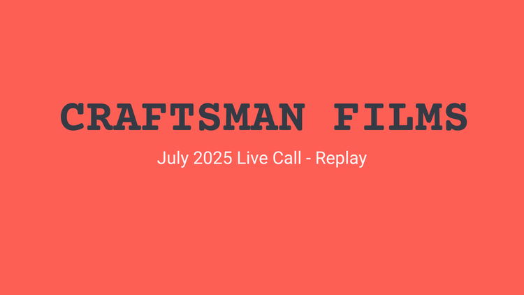 July 2025 Live Call - Replay